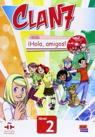 Clan 7 con Hola, Amigos! Libro del Alumno. Nivel 2 (+ CD-ROM) фото книги