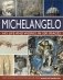 Michelangelo. His Life and Works In 500 Images фото книги маленькое 2