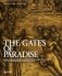 The Gates of Paradise. From the Renaissance Workshop of Lorenzo Ghiberti to the Restoration Studio фото книги маленькое 2
