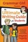 Grammar Girl Presents the Ultimate Writing Guide for Students фото книги маленькое 2