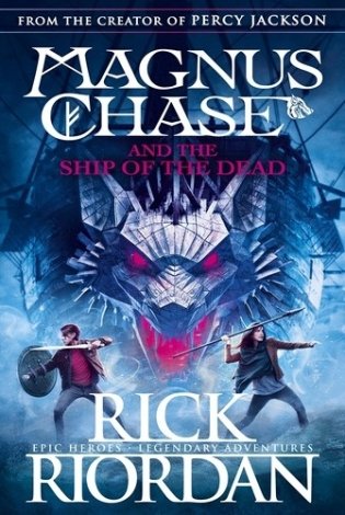 Magnus Chase and the Ship of the Dead фото книги