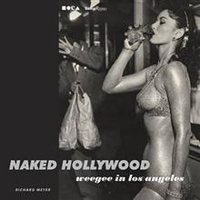 Naked Hollywood: Weegee in Los Angeles фото книги
