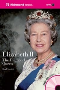 Elizabeth II: The Diamond Queen (+ Audio CD) фото книги