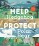 How to Help a Hedgehog and Protect a Polar Bear фото книги маленькое 2