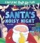 Santa's Noisy Night фото книги маленькое 2