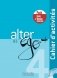 Alter Ego +B2. Pack Cahier + Version numérique (+ Audio CD) фото книги маленькое 2