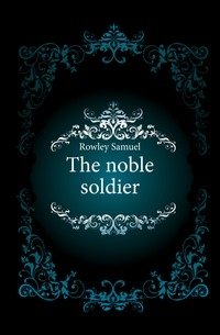 The noble soldier фото книги