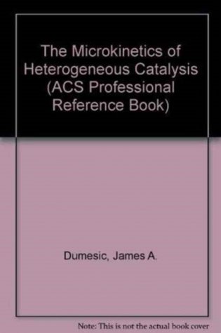 The Microkinetics of Heterogeneous Catalysis фото книги