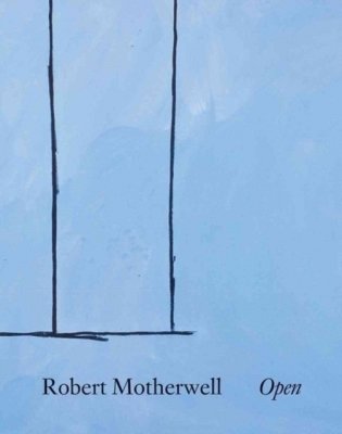 Robert Motherwell: Open фото книги