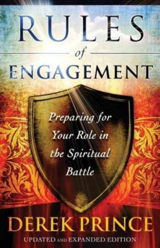 Rules of Engagement: Preparing for Your Role in the Spiritual Battle фото книги