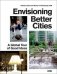 Envisioning Better Cities фото книги маленькое 2