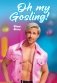 Oh my Gosling! Glam diary фото книги маленькое 2