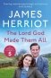 Lord god made them all фото книги маленькое 2