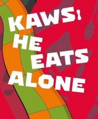 Kaws. He Eats Alone фото книги