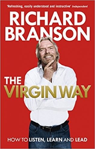 The Virgin Way. How to Listen, Learn, Laugh and Lead фото книги