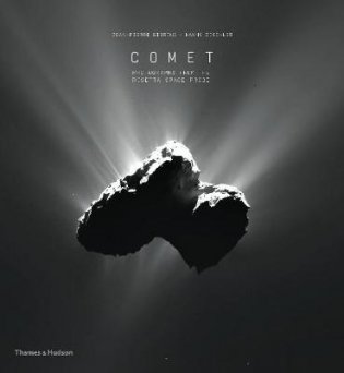 Comet. Photographs from the Rosetta Space Probe фото книги