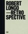 Robert Longo: Retrospective фото книги маленькое 2