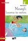 Mowgli learns to swim (+ Audio CD) фото книги маленькое 2