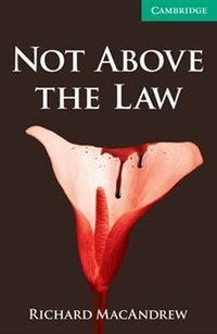 Not Above the Law Level 3 Lower Intermediate фото книги