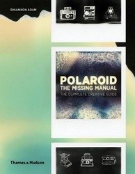 Polaroid: The Missing Manual фото книги
