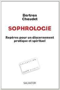 Sophrologie: Repères pour un discernement pratique et spirituel фото книги