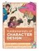 Fundamentals of Character Design: How to Create Engaging Characters for Illustration, Animation & Concept Art фото книги маленькое 2