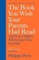 The Book You Wish Your Parents Had Read фото книги маленькое 2