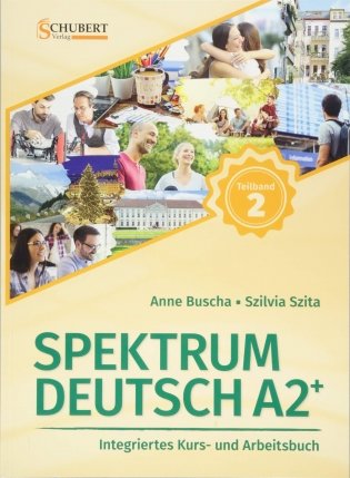 Spektrum Deutsch A2+. Teilband 2. Integriertes Kurs und Arbeitsbuch фото книги