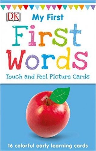 My First Touch and Feel Picture Cards: First Words фото книги