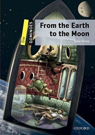 Dominoes 1: From the Earth to the Moon with MP3 download (access card inside) фото книги