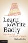 Learn to Write Badly: How to Succeed in Social Sciences фото книги маленькое 2