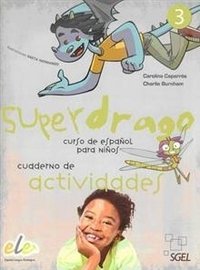 Superdrago: Cuaderno De Actividades 3 фото книги