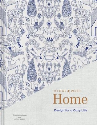 Hygge & West Home. Design for a Cozy Life фото книги