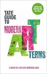 The Tate Guide to Modern Art Terms: Updated & Expanded Edition фото книги