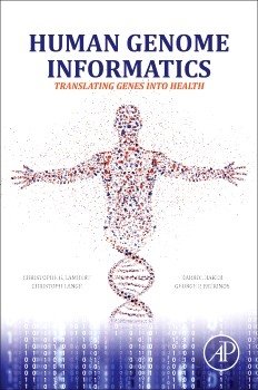 Human Genome Informatics: Translating Genes into Health фото книги