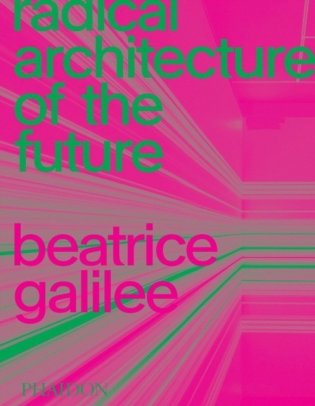 Radical Architecture of the Future фото книги
