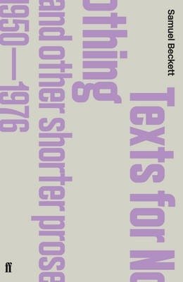 Texts for Nothing and Other Shorter Prose, 1950-1976 фото книги