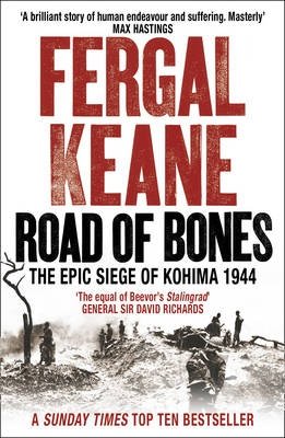 Road of Bones. The Epic Siege of Kohima 1944 фото книги