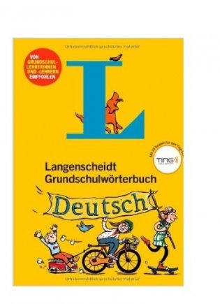 Langenscheidt Grundschulwörterbuch Deutsch - Buch (Ting-Ausgabe): Mit Spielen für den Ting-Stift (Langenscheidt Grundschulwörterbücher) фото книги