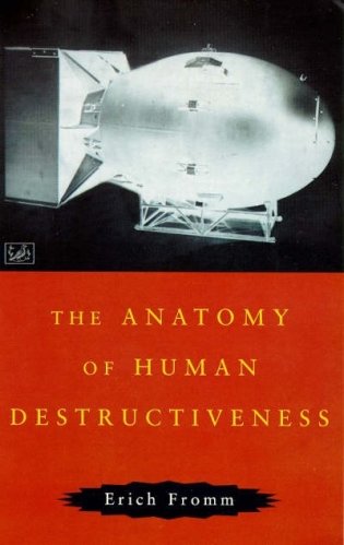 Anatomy Of Human Destructiveness фото книги