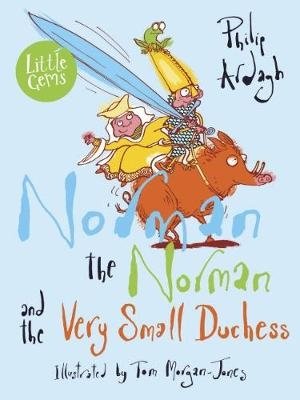 Norman the Norman and the Very Small Duchess фото книги