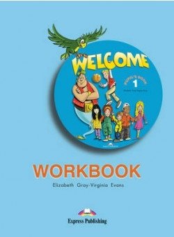Welcome: Workbook. Level 1 фото книги