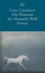 Das Phantom des Alexander Wolf: Roman фото книги