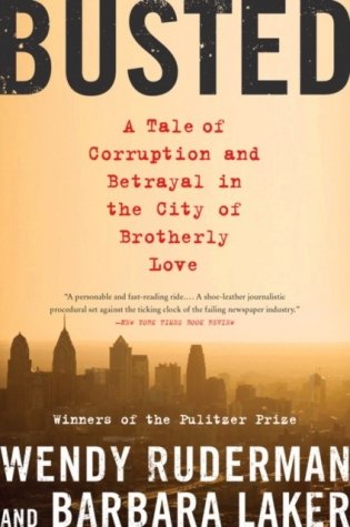 Busted: A Tale of Corruption and Betrayal in the City of Brotherly Love фото книги