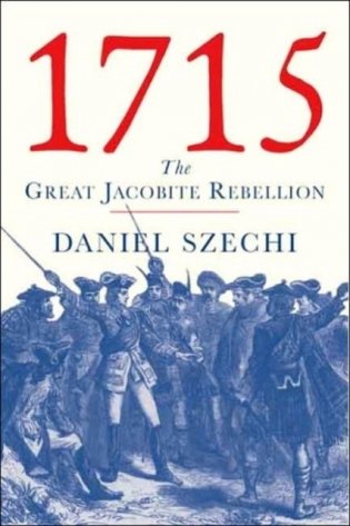 1715: The Great Jacobite Rebellion фото книги