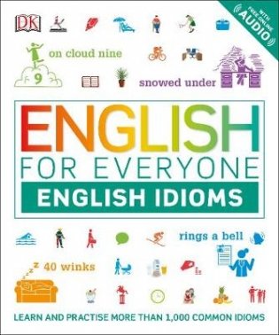 English for Everyone. English Idioms фото книги