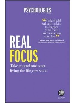 Real Focus: Take control and start living the life you want фото книги