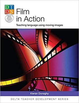 Film in Action: Teaching language using moving images фото книги