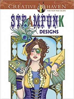 Creative Haven Steampunk Designs Coloring Book фото книги