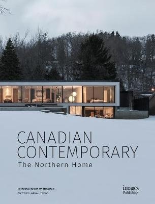 Canadian Contemporary. The Northern Home фото книги